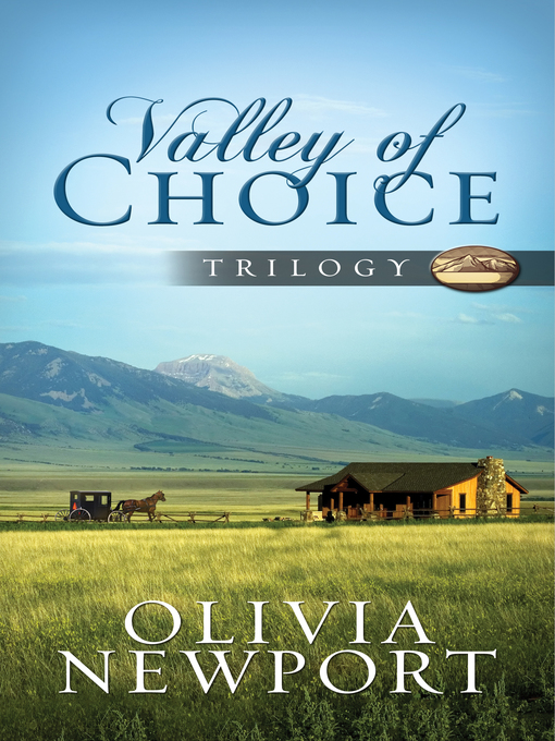 Title details for Valley of Choice Trilogy by Olivia Newport - Available